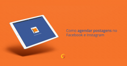 Como agendar uma publicação no Facebook e no Instagram?