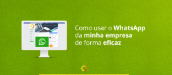 Como usar o WhatsApp da minha empresa de forma eficaz