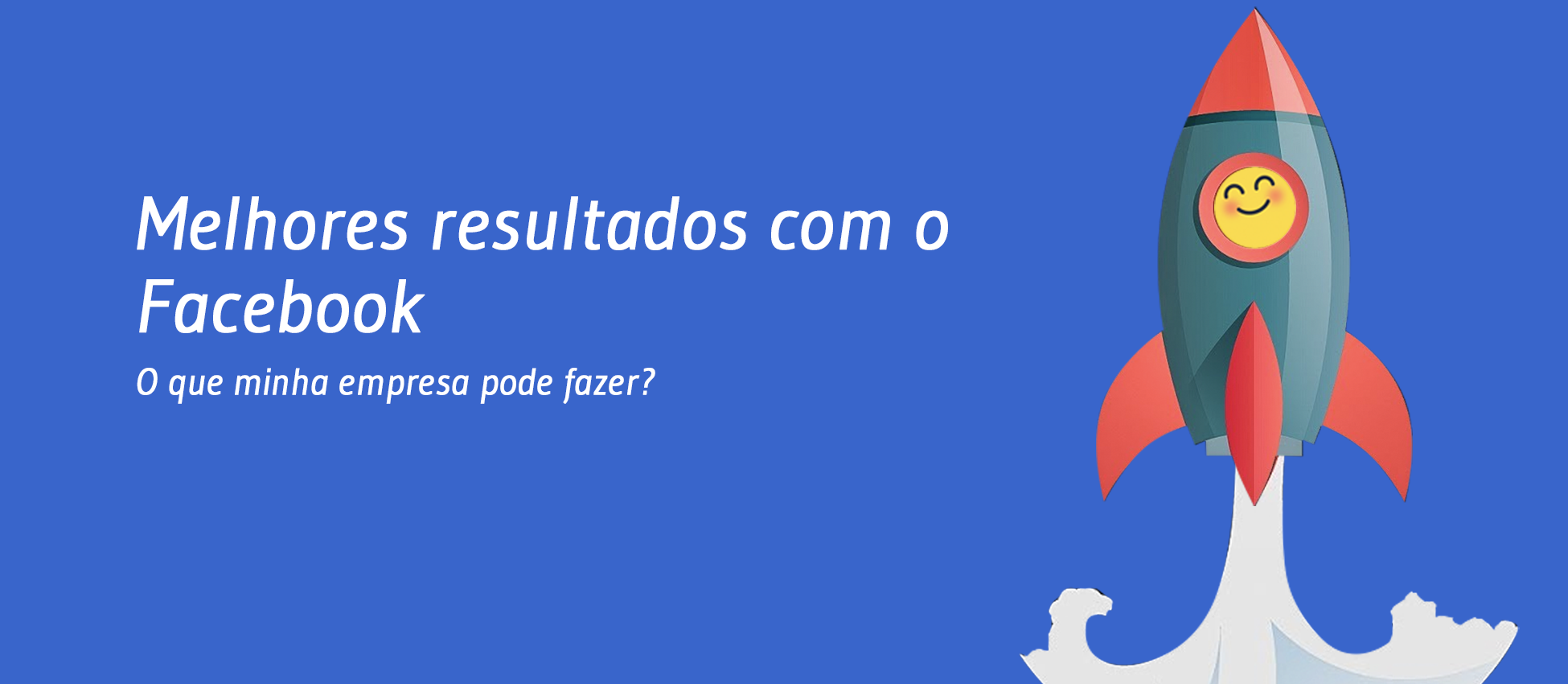 melhores resultados com o Facebook