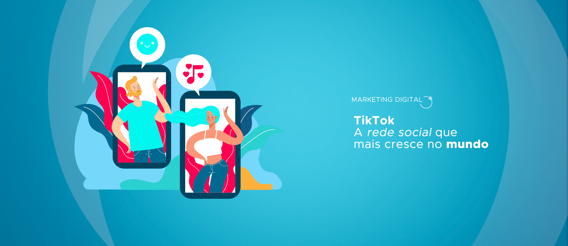 TikTok – A rede social que mais cresce no Mundo